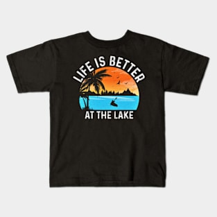 Life Is Better At The Lake Kids T-Shirt